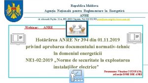 Republica Moldova Agenia Naional pentru Reglementare n Energetic