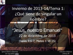 Invierno de 2013 14Tema 1 Qu tiene de