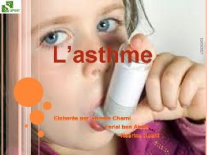 02092021 Lasthme Dfinition Types et symptmes Diagnostic Traitement