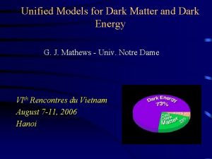 Unified Models for Dark Matter and Dark Energy