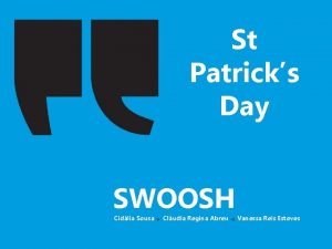 St Patricks Day SWOOSH Cidlia Sousa Cludia Regina