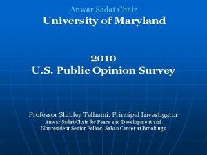 Anwar Sadat Chair University of Maryland 2010 U