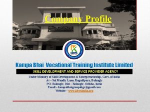 Company Profile Kampa Bhai Vocational Training Institute Limited