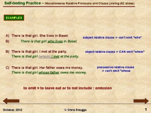 Selftesting Practice Miscellaneous Relative Pronouns and Clause Linking