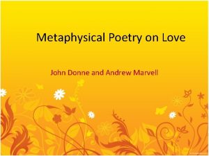 Metaphysical Poetry on Love John Donne and Andrew