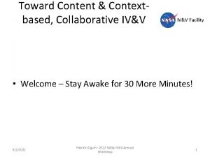 Toward Content Contextbased Collaborative IVV Facility Welcome Stay