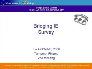 Bridging Insula Europae 134214 LLP1 2007 1 ITCOMENIUSCMP