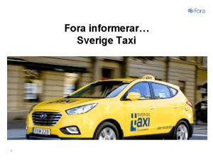 Fora informerar Sverige Taxi 1 2 Pensionssystemet fr