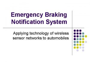 Emergency Braking Notification System Applying technology of wireless