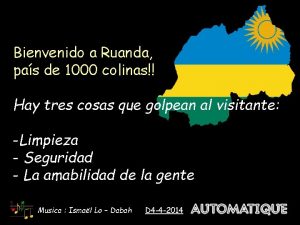 Bienvenido a Ruanda pas de 1000 colinas Hay