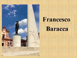 Francesco Baracca Nasce a Lugo il 9 maggio