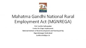 Mahatma Gandhi National Rural Employment Act MGNREGA Prof