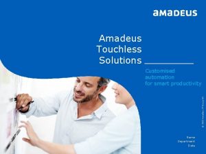 Amadeus Touchless Solutions 2015 Amadeus IT Group SA