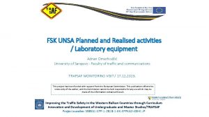 FSK UNSA Planned and Realised activities Laboratory equipment