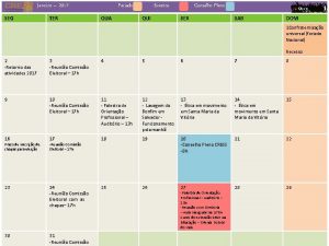 Janeiro 2017 SEG TER Feriados QUA Eventos QUI