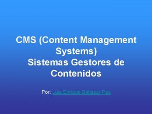 CMS Content Management Systems Sistemas Gestores de Contenidos