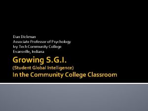 Dan Dickman Associate Professor of Psychology Ivy Tech