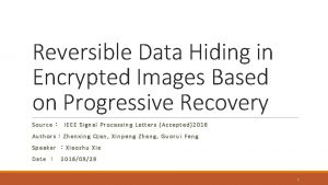 Reversible Data Hiding in Encrypted Images Based on