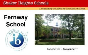 Fernway School October 27 November 7 The Mission