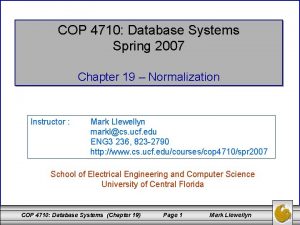 COP 4710 Database Systems Spring 2007 Chapter 19