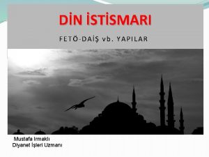 DN STSMARI FETDA vb YAPILAR Mustafa Irmakl Diyanet