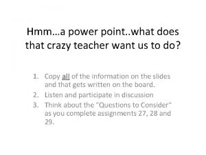Hmma power point what does that crazy teacher