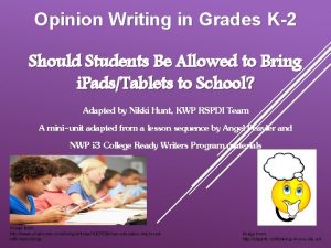 Opinion Writing in Grades K2 Should Students Be
