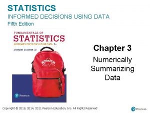 STATISTICS INFORMED DECISIONS USING DATA Fifth Edition Chapter