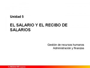 Unidad 5 EL SALARIO Y EL RECIBO DE