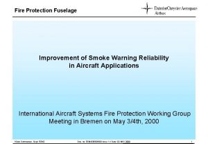 Fire Protection Fuselage Improvement of Smoke Warning Reliability