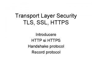 Transport Layer Security TLS SSL HTTPS Introducere HTTP