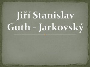 Ji Stanislav Guth Jarkovsk Ph Dr Ji Stanislav