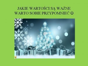 JAKIE WARTOCI S WANE WARTO SOBIE PRZYPOMNIE RODZINA