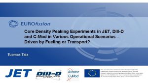 Core Density Peaking Experiments in JET DIIID and