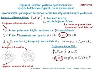 Deimez kmeleri gzlemeleyebilmemiz iin kolayca bulabilmemiz gerek bu