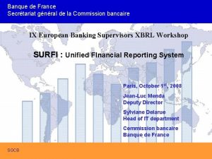 Banque de France Secrtariat gnral de la Commission