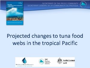 Projected changes to tuna food webs in the
