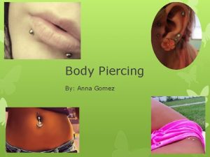 Body Piercing By Anna Gomez Table Of Contents