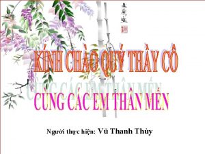 Ngi thc hin V Thanh Thy Bi 8