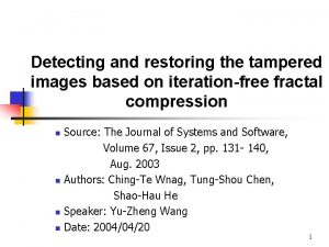 Detecting and restoring the tampered images based on