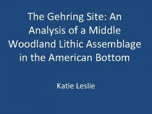 The Gehring Site An Analysis of a Middle