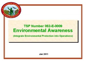 TSP Number 052 E0009 Environmental Awareness Integrate Environmental