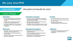 Wir sind One PPG Unser Auftrag We protect