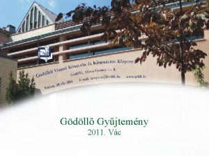 Gdll Gyjtemny 2011 Vc Kldetsnyilatkozat n A Gdlli