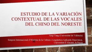 ESTUDIO DE LA VARIACIN CONTEXTUAL DE LAS VOCALES