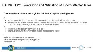 FORMBLOOM Forecasting and Mitigation of Bloomaffected lakes Cyanobacterial