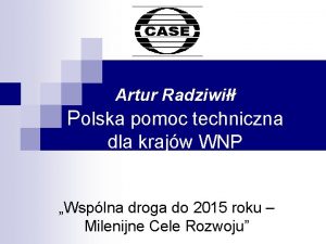 Artur Radziwi Polska pomoc techniczna dla krajw WNP