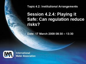Topic 4 2 Institutional Arrangements Session 4 2