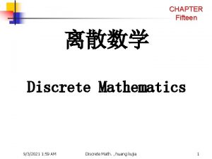 CHAPTER Fifteen Discrete Mathematics 932021 1 59 AM