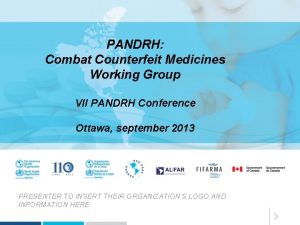 PANDRH Combat Counterfeit Medicines Working Group VII PANDRH